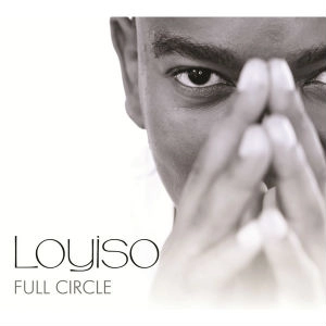 LOYISO BALA / FULL CIRCLE