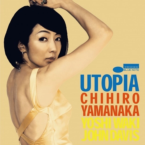 CHIHIRO YAMANAKA / 山中千尋 / ユートピア / UTOPIA