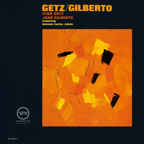 STAN GETZ / スタン・ゲッツ / GETZ/GILBERTO / ゲッツ/ジルベルト
