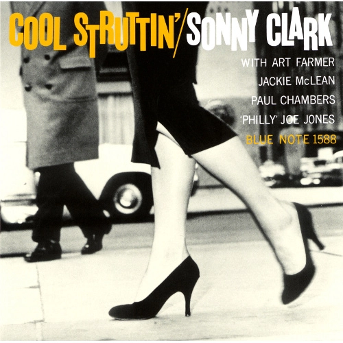 SONNY CLARK / ソニー・クラーク / COOL STRUTTIN' / クール・ストラッティン