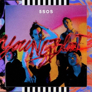 5 SECONDS OF SUMMER / ファイヴ・セカンズ・オブ・サマー / ヤングブラッド / YOUNGBLOOD