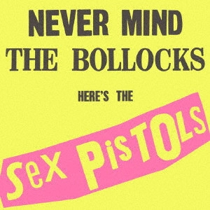 SEX PISTOLS / セックス・ピストルズ / 勝手にしやがれ!!(MQA/UHQCD)