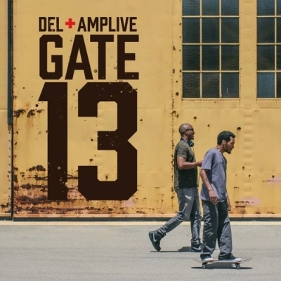 DEL THE FUNKY HOMOSAPIEN & AMP LIVE / GATE 13