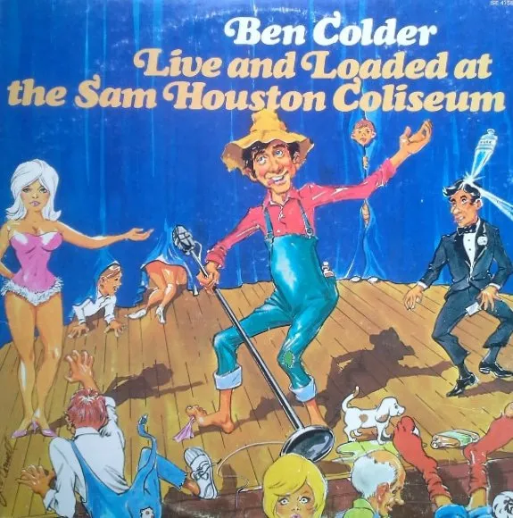 BEN COLDER / ベン・コルダー / LIVE AND LOADED AT THE SAM HOUSTON COLISEUM