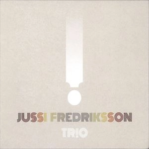 JUSSI FREDRIKSSON / ジュシー・フレドリクソン / !