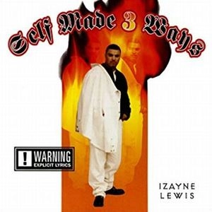 IZAYNE / SELF MADE 3 WAYS