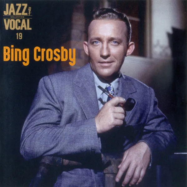 BING CROSBY / ビング・クロスビー / JAZZ VOCAL COLLECTION VOL.19