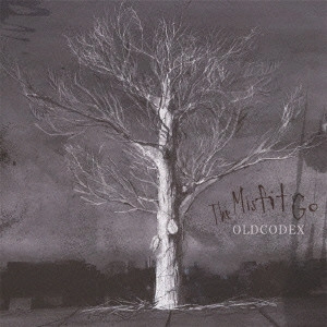 OLDCODEX / オルドコデックス / The Misfit Go