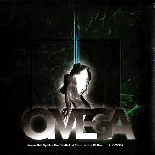 SEVEN THAT SPELLS / DEATH AND RESURRECTION OF KRAUTROCK: OMEGA - LIMITED VINYL