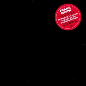 FRANK ZAPPA (& THE MOTHERS OF INVENTION) / フランク・ザッパ / OUTSIDE NOW, AGAIN