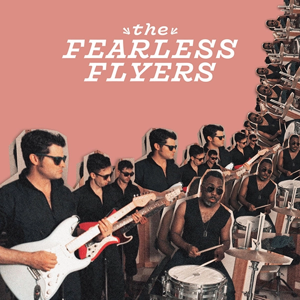 FEARLESS FLYERS / FEARLESS FLYERS