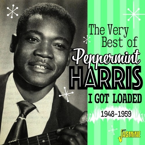 PEPPERMINT HARRIS / ペパーミント・ハリス / VERY BEST OF - I GOT LOADED