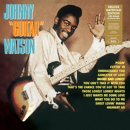 JOHNNY GUITAR WATSON / ジョニー・ギター・ワトスン / JOHNNY GUITAR WATSON
