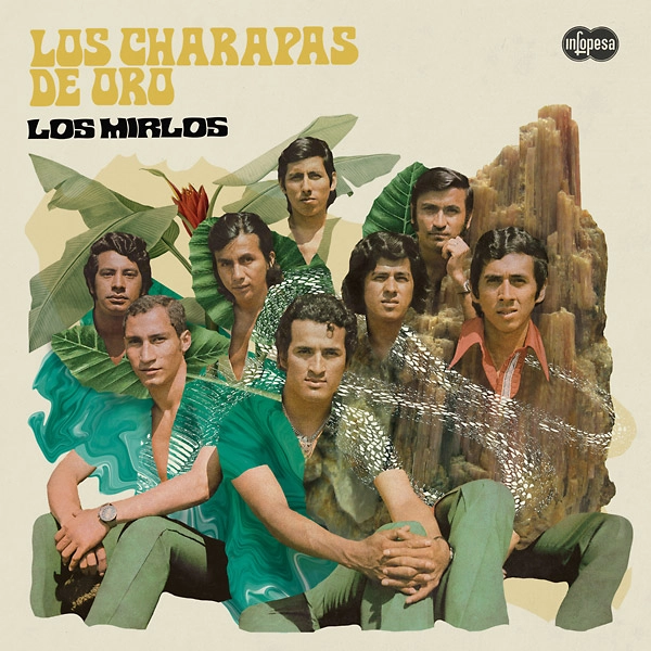 LOS MIRLOS / ロス・ミルロス / LOS CHARAPAS DE ORO