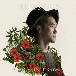NAOTO INTIRAYMI / ナオト・インティライミ / ハイビスカス/しおり