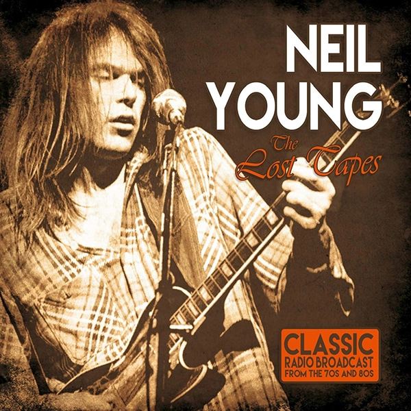 NEIL YOUNG (& CRAZY HORSE) / ニール･ヤング / THE LOST TAPES