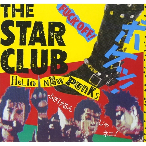 THE STAR CLUB / HELLO NEW PUNKS + 13 TRACKS (HQ-CD EDITION / 紙ジャケット)
