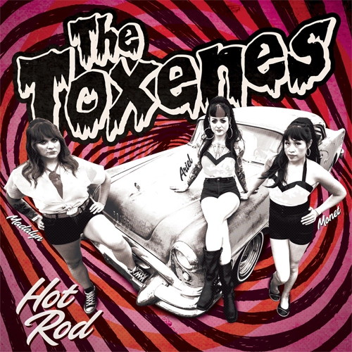 TOXENES / HOT ROD (7")