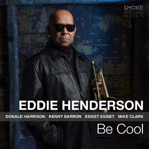 EDDIE HENDERSON / エディー・ヘンダーソン / BE COOL
