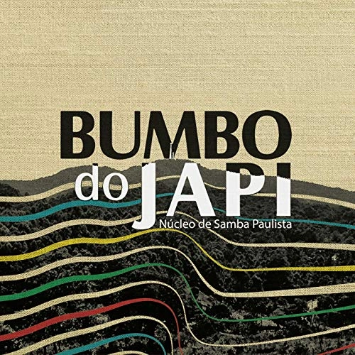 BUMBO DO JAPI / ブンボ・ド・ジャピ / NUCLEO DE SAMBA PAULISTA