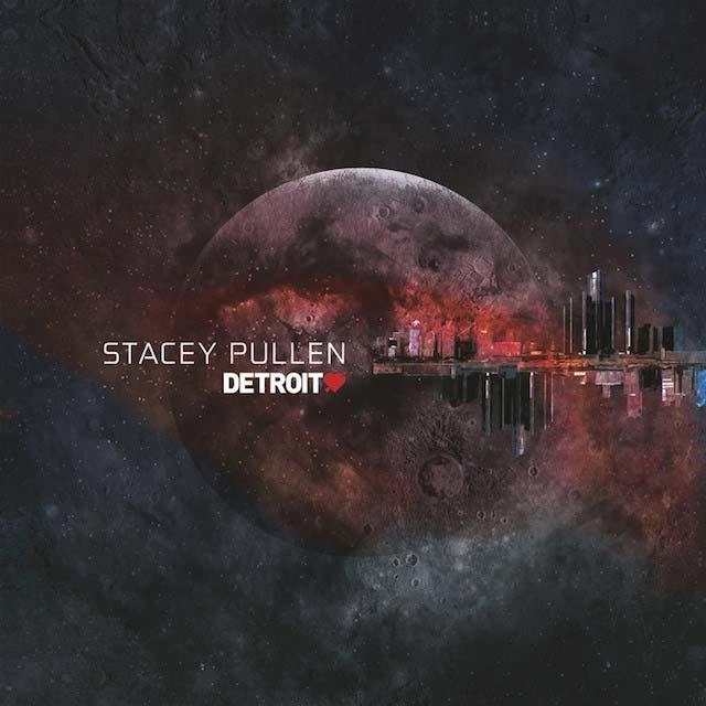 STACEY PULLEN / ステイシー・プレン / DETROIT LOVE VOL.1