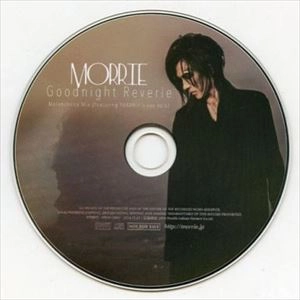 MORRIE / モーリー / GOODNIGHT REVERIE MELANCHOLIA MIX