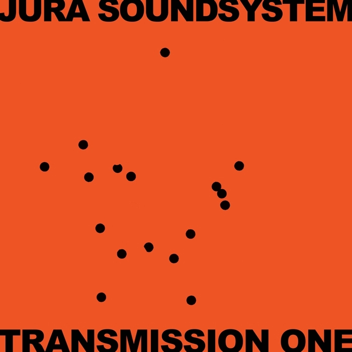 V.A. / オムニバス / JURA SOUNDSYSTEM PRESENTS TRANSMISSION ONE