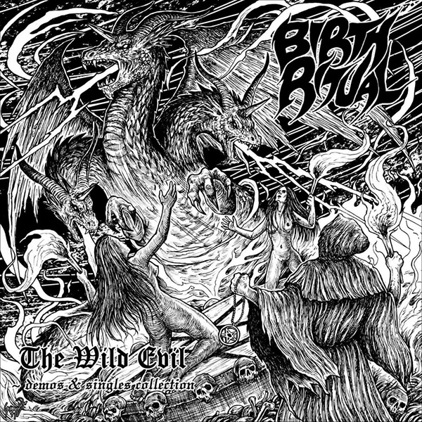 BIRTH RITUAL / バース・リチュアル / ザ･ワイルド･イービル～デモズ･アンド･シングルス･コレクション / THE WILD EVIL DEMOS & SINGLES COLLECTION
