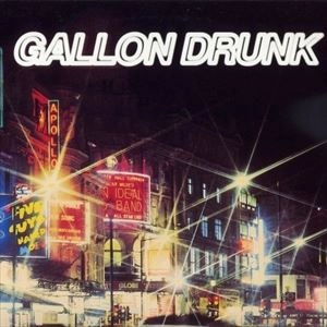 GALLON DRUNK / ガロン・ドランク / FROM THE HEART OF TOWN