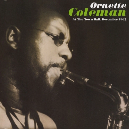 ORNETTE COLEMAN / オーネット・コールマン / "At The Town Hall, December 1962(LP)"