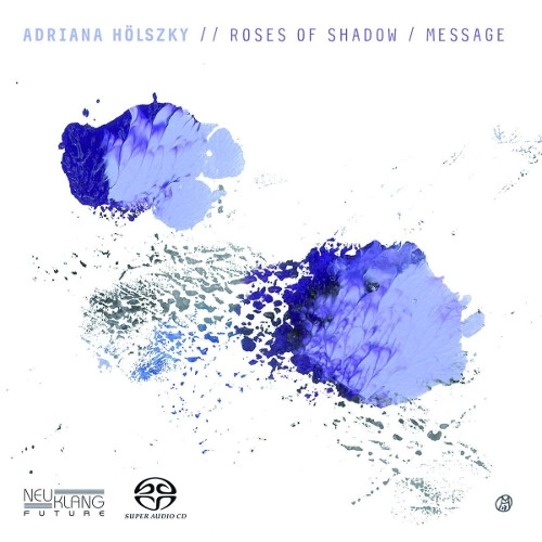 ADRIANA HOLSZKY / ROSES OF SHADOW / MESSAGE