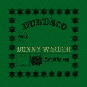 BUNNY WAILER / バニー・ウェイラー / DUBD'SCO VOL.1