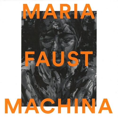 MARIA FAUST / マリア・ファウスト / MACHINA