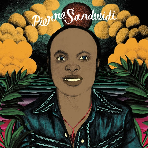 PIERRE SANDWIDI / ピエール・サンドウィディ / LE TROUBADOUR DE LA SAVANE
