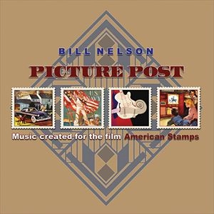 BILL NELSON / ビル・ネルソン / PICTURE POST