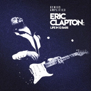 V.A. / オムニバス / ERIC CLAPTON:LIFE IN 12 BARS / エリック・クラプトン:LIFE IN 12 BARS