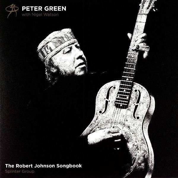 PETER GREEN / ピーター・グリーン / THE ROBERT JOHNSON SONGBOOK