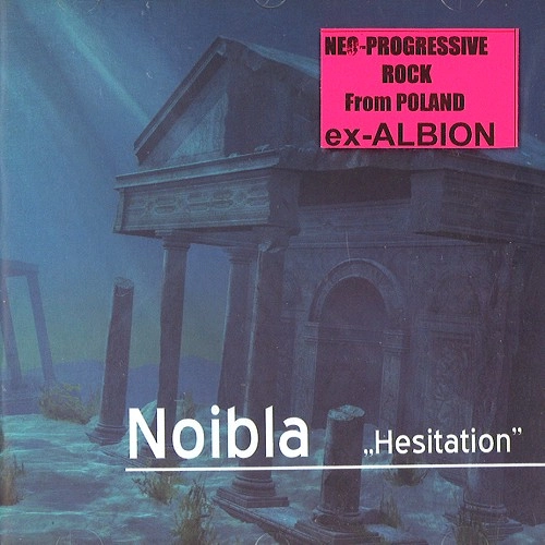 NOIBLA / HESITATION
