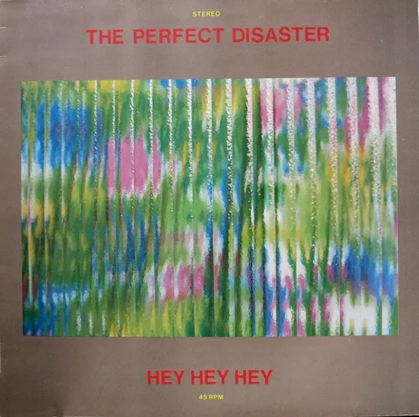 PERFECT DISASTER / HEY HEY HEY