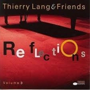 THIERRY LANG / ティエリー・ラング / REFLECTIONS VOLUME 3