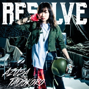 AZUSA TADOKORO / 田所あずさ / RESOLVE