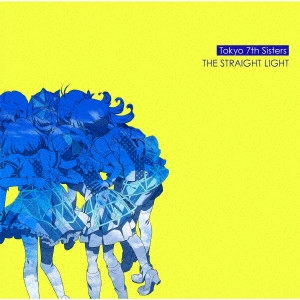 Tokyo 7th Sisters / Tokyo 7th シスターズ / THE STRAIGHT LIGHT