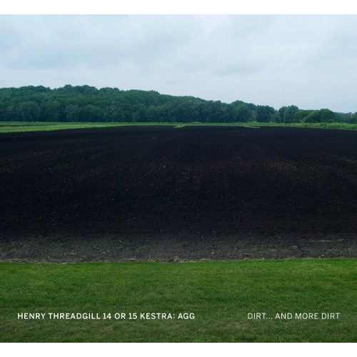 HENRY THREADGILL / ヘンリー・スレッギル / DIRT AND MORE DIRT