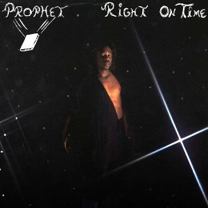 PROPHET (SOUL) / RIGHT ON TIME / TONIGHT