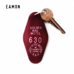 EAMON / エイメン / ゴールデン・レイル・モーテル / GOLDEN RAIL MOTEL