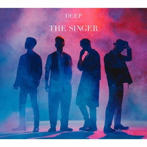 DEEP (J-POP) / THE SINGER / THE SINGER(初回限定盤 CD+DVD)