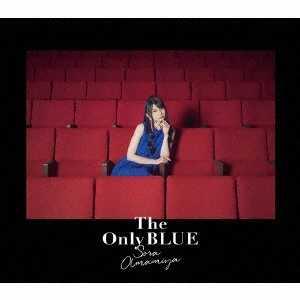 SORA AMAMIYA / 雨宮天 / The Only BLUE