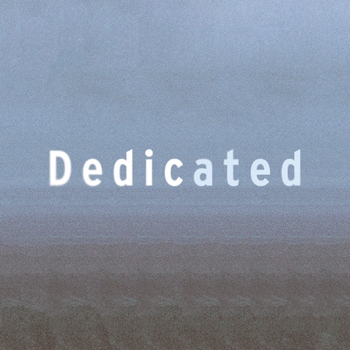 MATIJA DEDIC / DEDICATED
