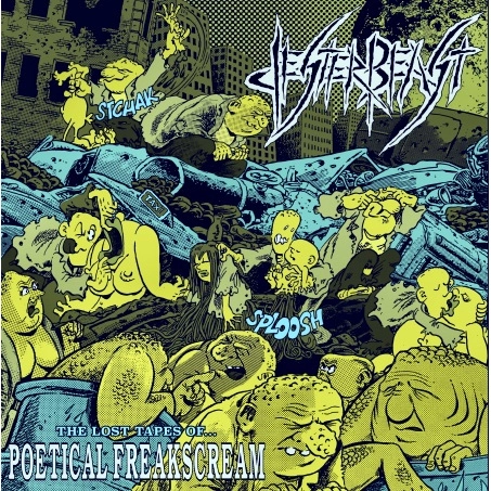 JESTER BEAST  / LOST TAPES OF POETICAL FREAKSCREAM (LP+CD)(DIEHARD EDITION)