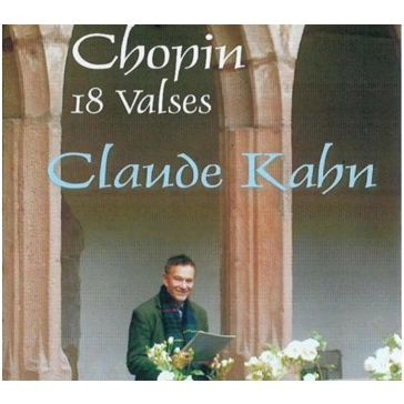 CLAUDE KAHN / クロード・カーン / CHOPIN:18 VALSES
